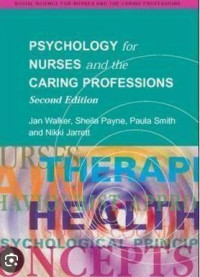 Psychology for nurses and the caring professions