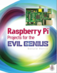 Image of Raspberry pi projects for the evil genius