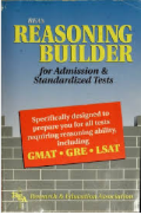 Rea's reasoning builder for admission & standardized tests