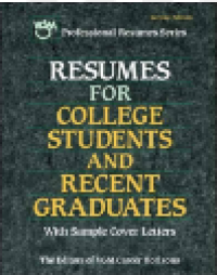 Resumes for college students and recent graduates