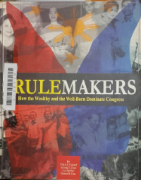 Image of Rulemakers; How the wealthy and the well-born dominate congress
