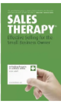 Sales therapy effective selling for the small business owner