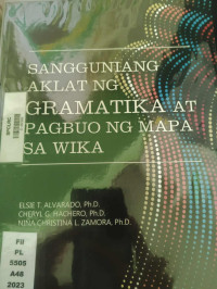 Image of Sangguniang aklat ng gramatika at pagbuo ng mapa sa wika