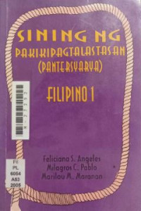 Image of Sining ng pakikipagtalastasan (pantersyarya) : Filipino 1