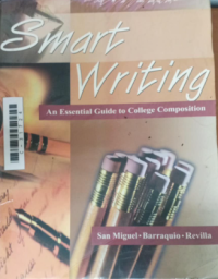 Smart writing: an essential guide to college composition