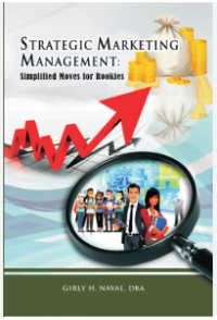 Strategic marketing management : simplified moves for rookies