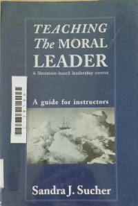 Image of Teaching the moral leader: a literature-based leadership course