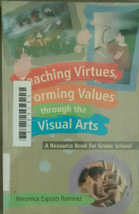 Image of Teaching virtues, forming values through the visual arts