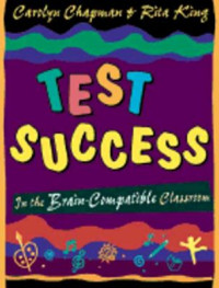 Test success : in the brain-compatible classroom