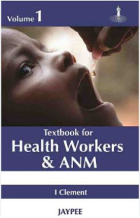 Image of Textbook for health workers & ANM Volume 1