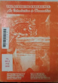 Image of The aesthetic experience: an introduction to humanities