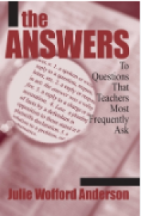 The answers to questions hat teachers most frequently ask