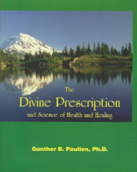 Image of The divine prescription & science of health & healing