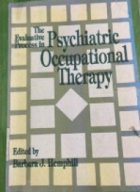 Image of The evaluative process in psychiatric occupational therapy
