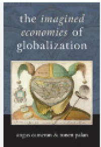 The imagined economies of globalization