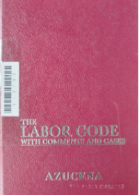 Image of The Labor code with comments and cases
