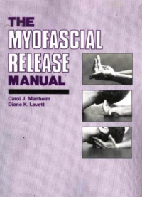 Image of The Myofascial release manual