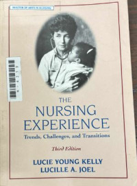 Image of The nursing experience: trends, challenges, and transactions