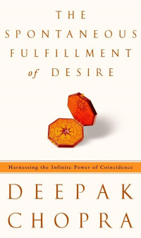 Image of The spontaneous fulfillment of desire