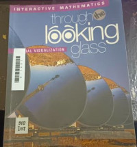 Image of Though the looking glass, Interactive Mathematics