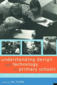 Understanding design and technology in primary school