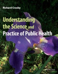 Image of Understanding the science and practice of public health