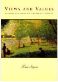 Views and values : diverse readings on universal themes