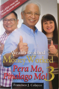 Image of Wealthy reached  money worked pera mo, pinalago mo