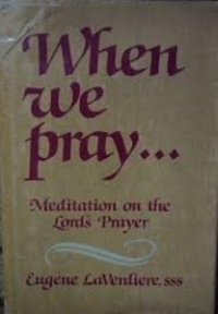 Image of When we pray :  meditation on the Lord's prayer