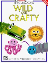 Wild and crafty
