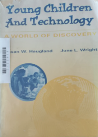 Image of Young children and technology : a world of discovery
